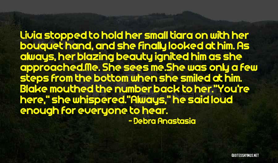 Tiara Quotes By Debra Anastasia