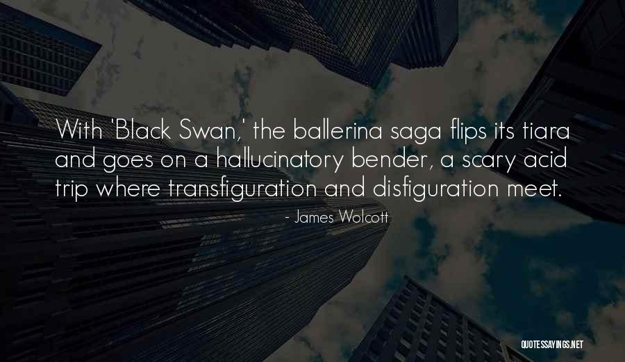 Tiara Quotes By James Wolcott