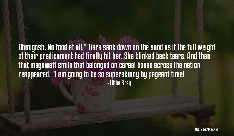 Tiara Quotes By Libba Bray Tiara Quotes By Libba Bray