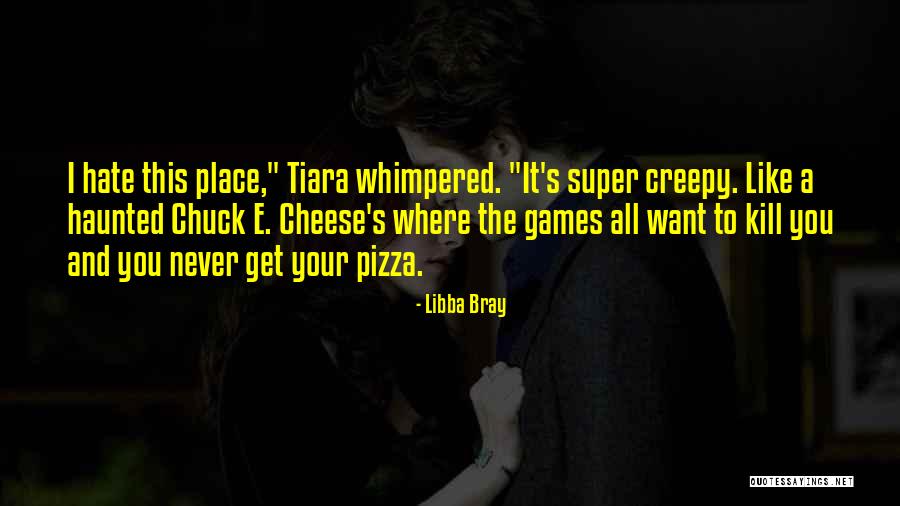 Tiara Quotes By Libba Bray