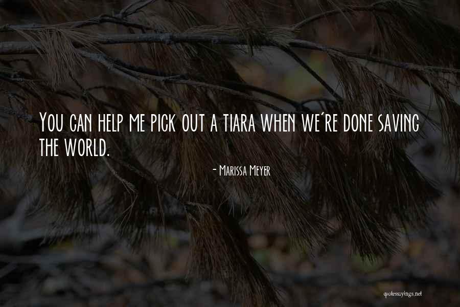 Tiara Quotes By Marissa Meyer