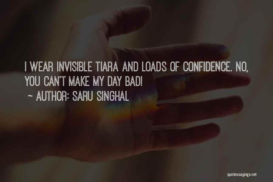 Tiara Quotes By Saru Singhal
