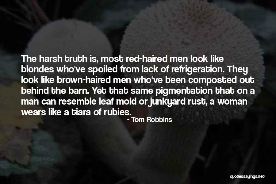 Tiara Quotes By Tom Robbins