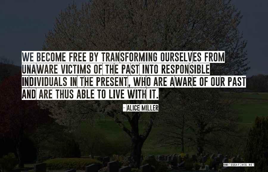 Tiarnan Gormley Quotes By Alice Miller Tiarnan Gormley Quotes By Alice Miller