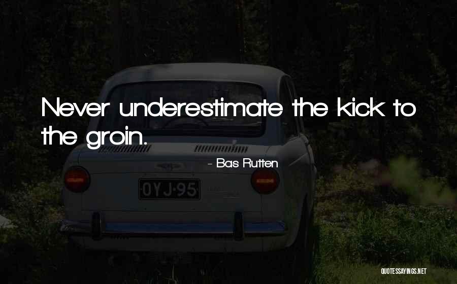 Tiarnie Coupland Quotes By Bas Rutten