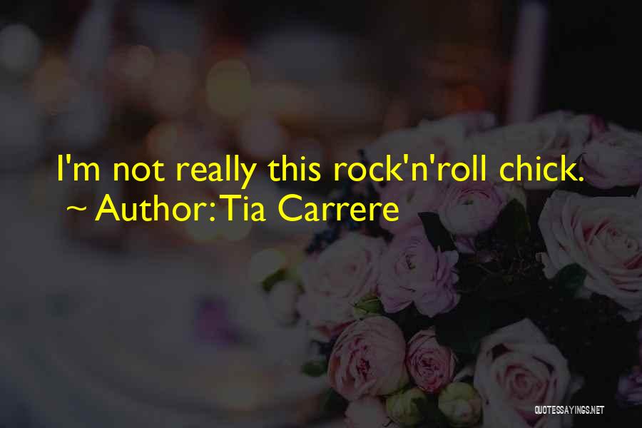 Tia's Quotes By Tia Carrere