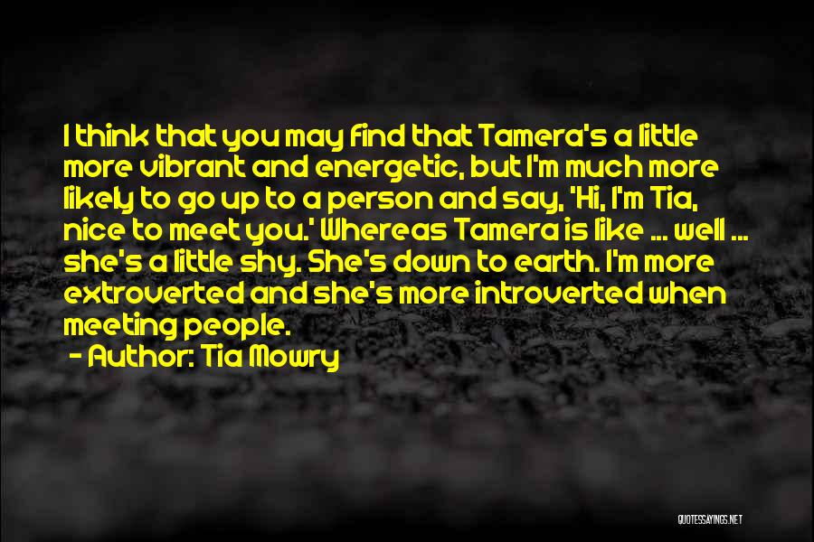 Tia's Quotes By Tia Mowry