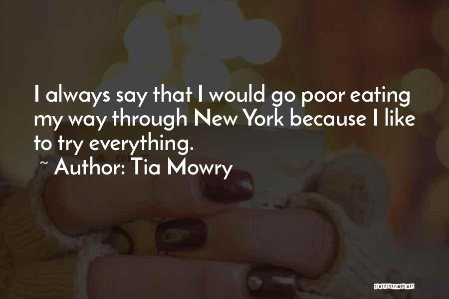 Tia's Quotes By Tia Mowry