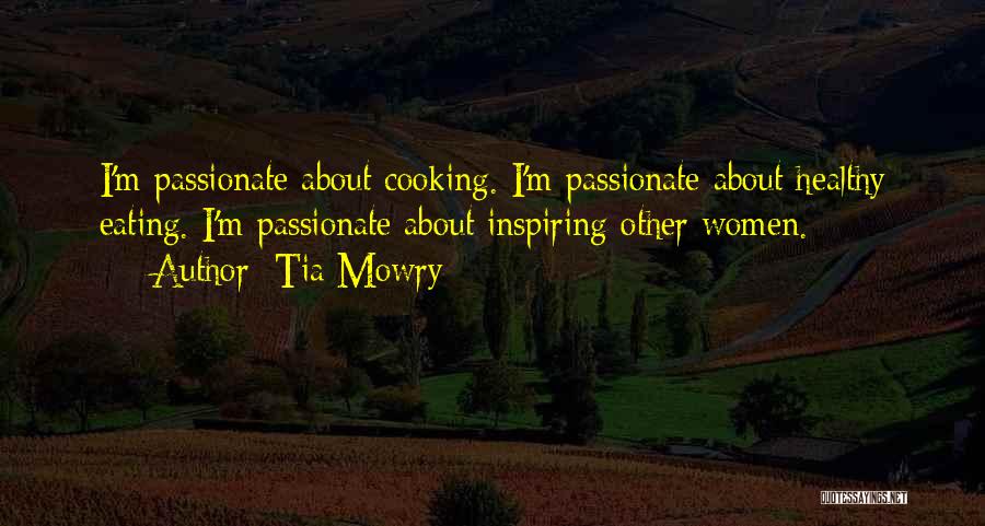 Tia's Quotes By Tia Mowry