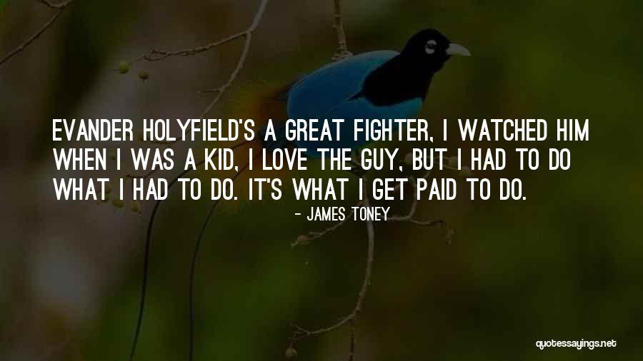 Tibaldi Sketches Quotes By James Toney Tibaldi Sketches Quotes By James Toney