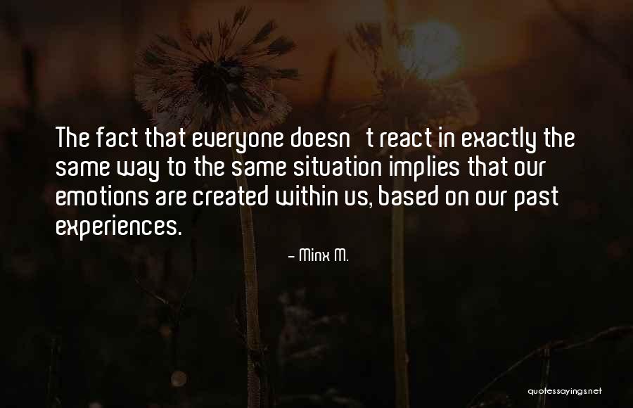 Tibbets Theater Quotes By Minx M. Tibbets Theater Quotes By Minx M.