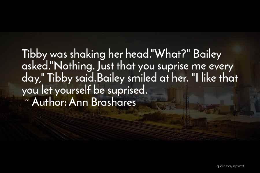 Tibby Quotes By Ann Brashares