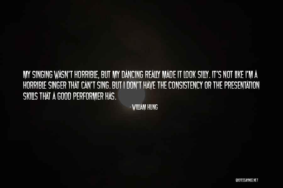 Tibebe Solomon Quotes By William Hung Tibebe Solomon Quotes By William Hung