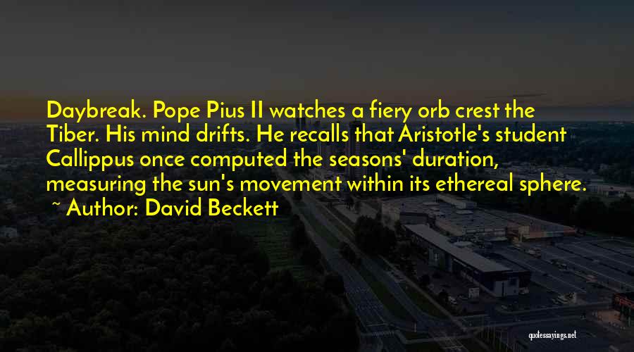 Tiber Quotes By David Beckett