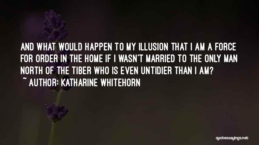 Tiber Quotes By Katharine Whitehorn