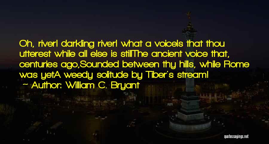 Tiber Quotes By William C. Bryant