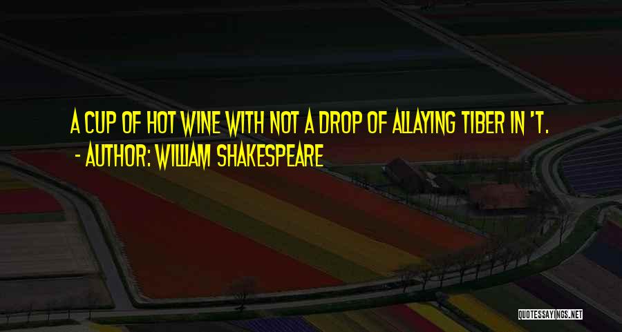 Tiber Quotes By William Shakespeare