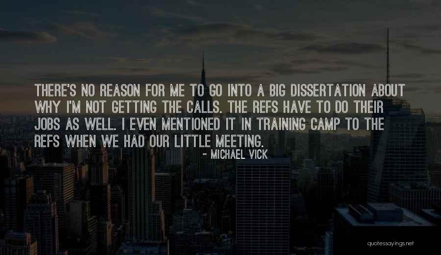 Tiberghien Advocaten Quotes By Michael Vick Tiberghien Advocaten Quotes By Michael Vick