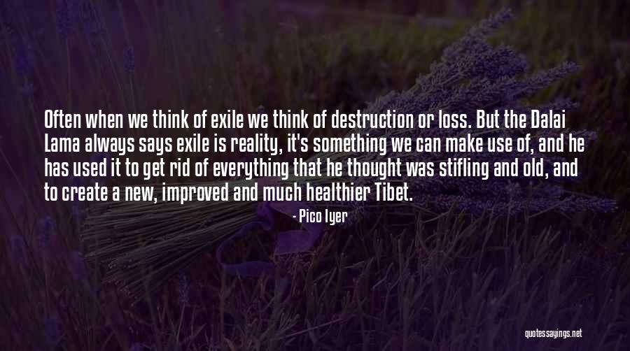 Tiberghien Advocaten Quotes By Pico Iyer Tiberghien Advocaten Quotes By Pico Iyer