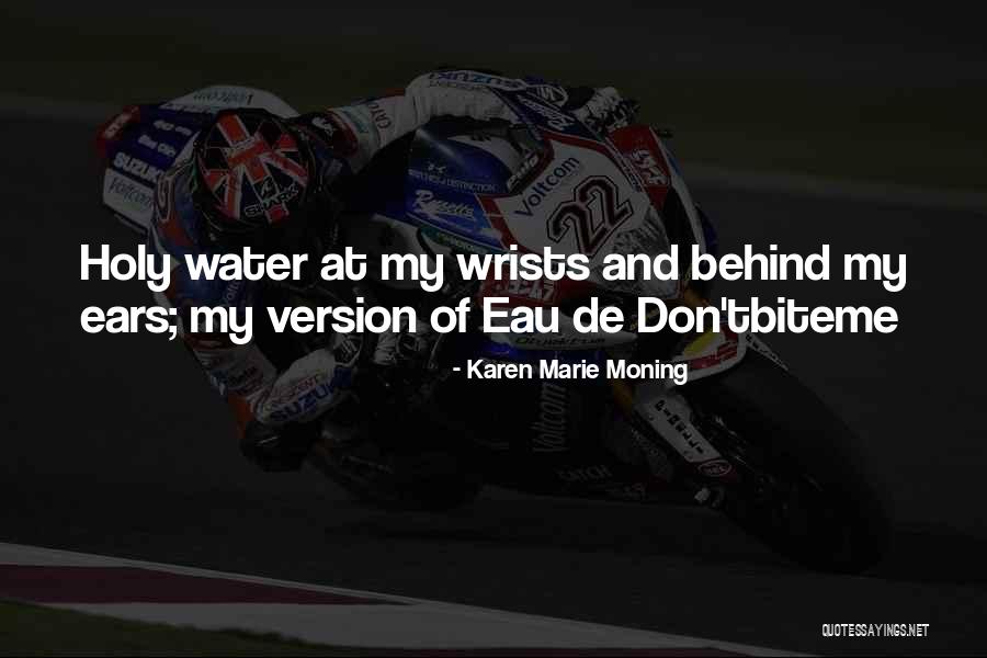 Tiberghien Ef S Quotes By Karen Marie Moning Tiberghien Ef S Quotes By Karen Marie Moning