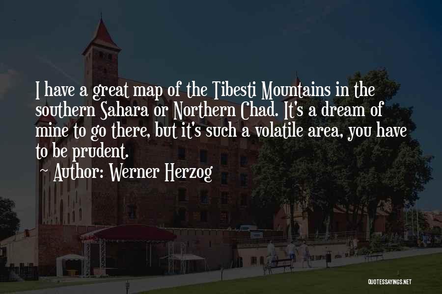 Tibesti Map Quotes By Werner Herzog