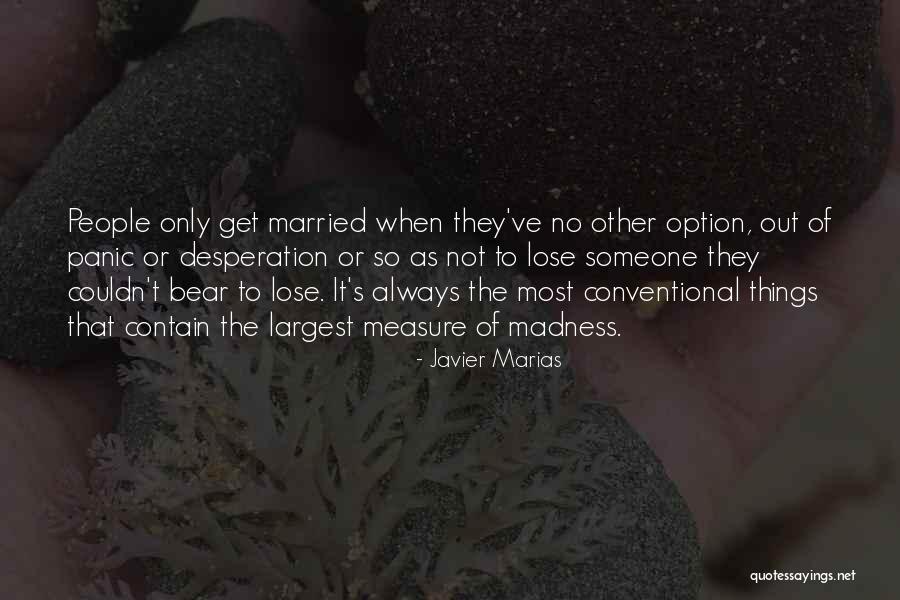 Tibet Dog Quotes By Javier Marias Tibet Dog Quotes By Javier Marias