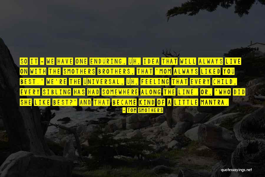 Tibetan Flag Quotes By Tom Smothers Tibetan Flag Quotes By Tom Smothers