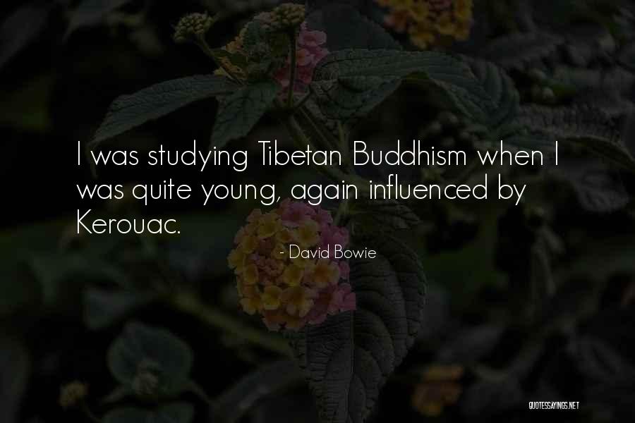Tibetan Quotes By David Bowie Tibetan Quotes By David Bowie
