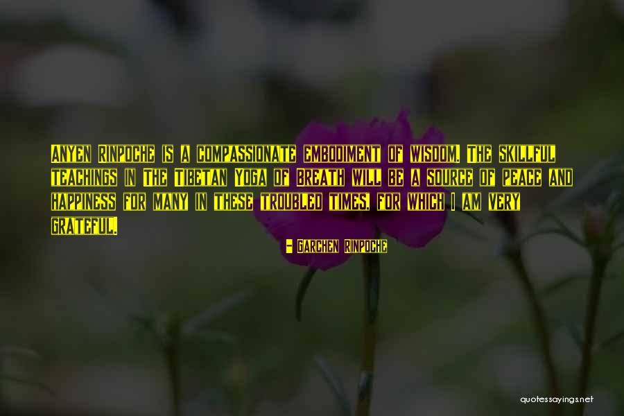 Tibetan Quotes By Garchen Rinpoche Tibetan Quotes By Garchen Rinpoche