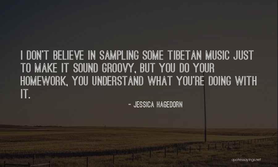 Tibetan Quotes By Jessica Hagedorn