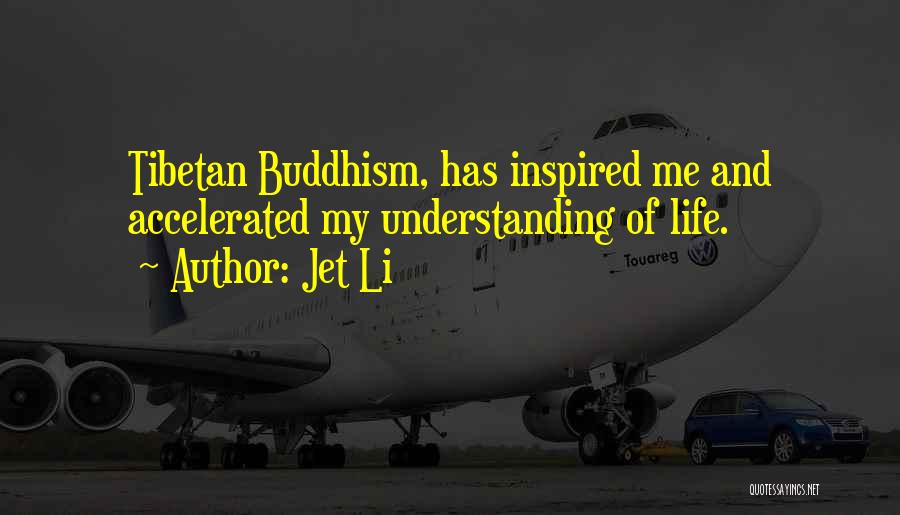 Tibetan Quotes By Jet Li
