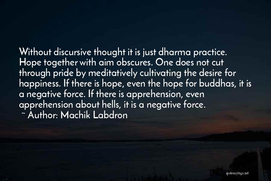 Tibetan Quotes By Machik Labdron