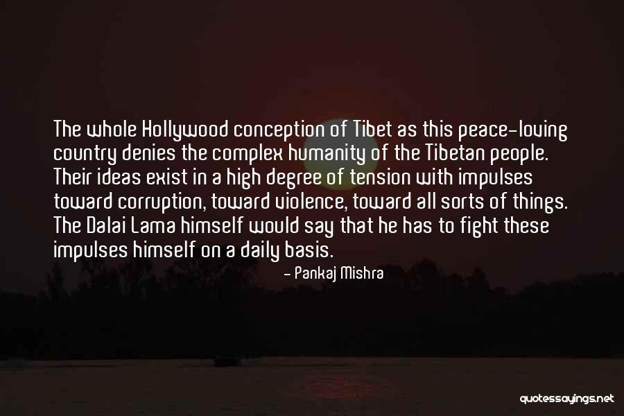 Tibetan Quotes By Pankaj Mishra