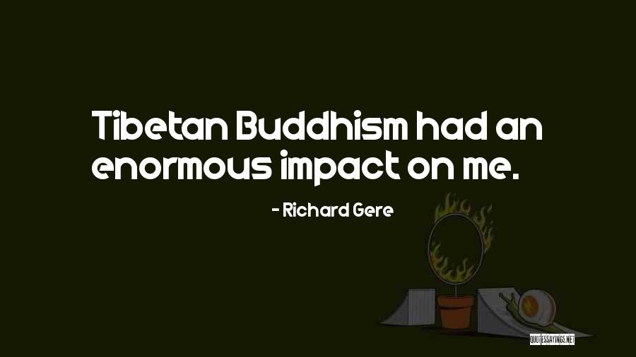 Tibetan Quotes By Richard Gere