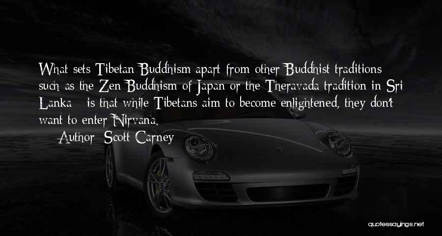 Tibetan Quotes By Scott Carney