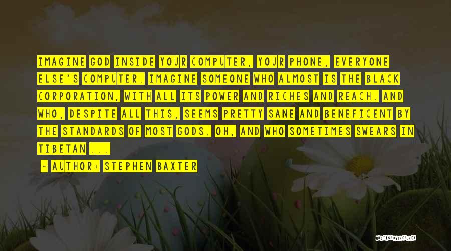 Tibetan Quotes By Stephen Baxter