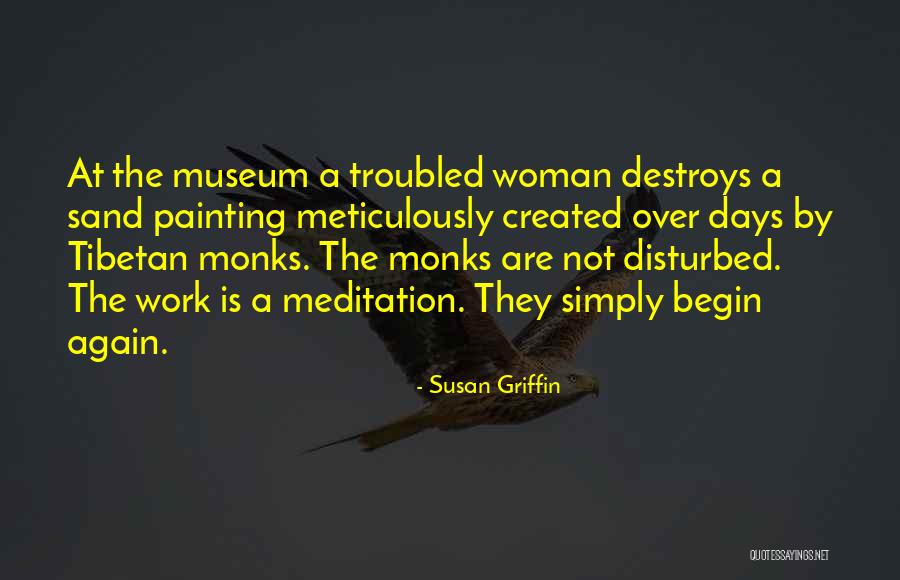 Tibetan Quotes By Susan Griffin Tibetan Quotes By Susan Griffin