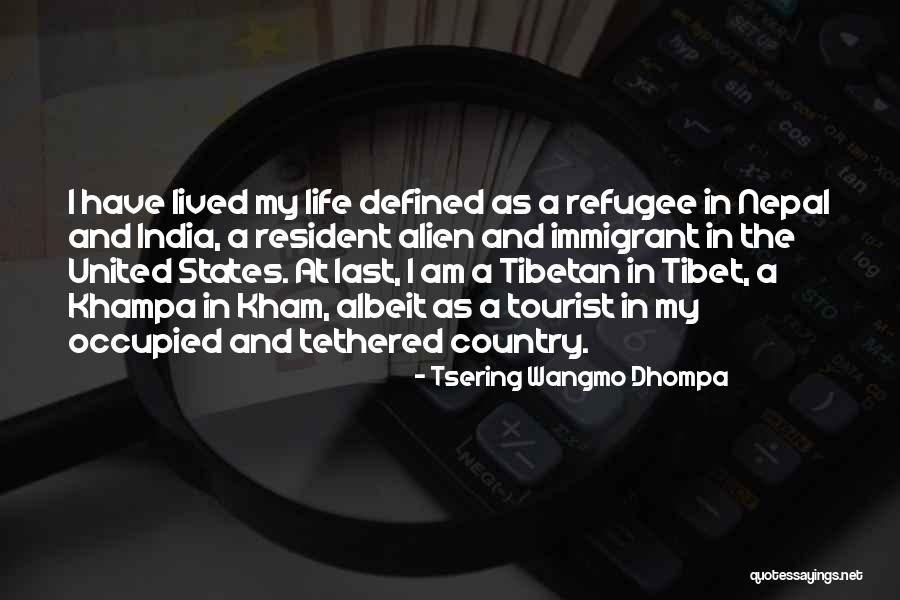 Tibetan Quotes By Tsering Wangmo Dhompa