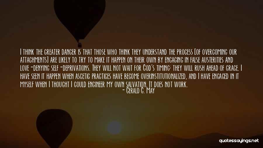 Tibieza Rae Quotes By Gerald G. May Tibieza Rae Quotes By Gerald G. May