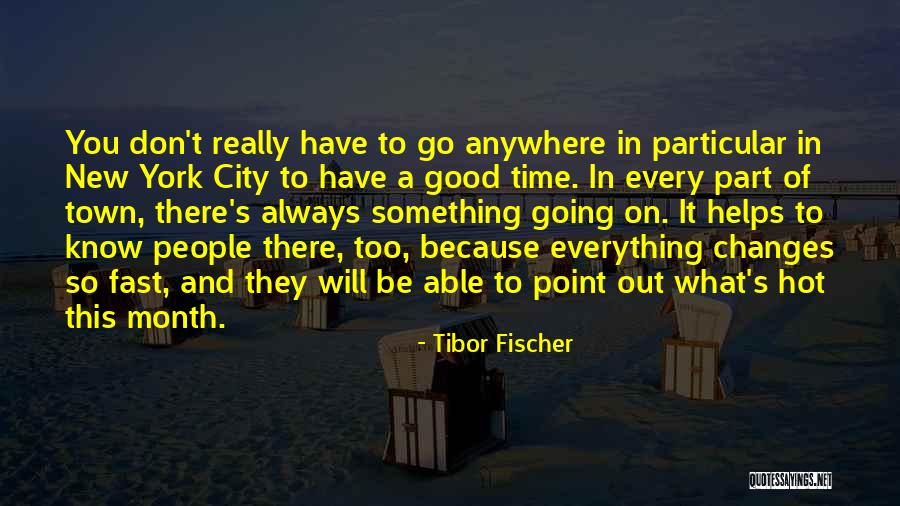 Tibor Fischer Quotes 1108397 Tibor Fischer Quotes 1108397