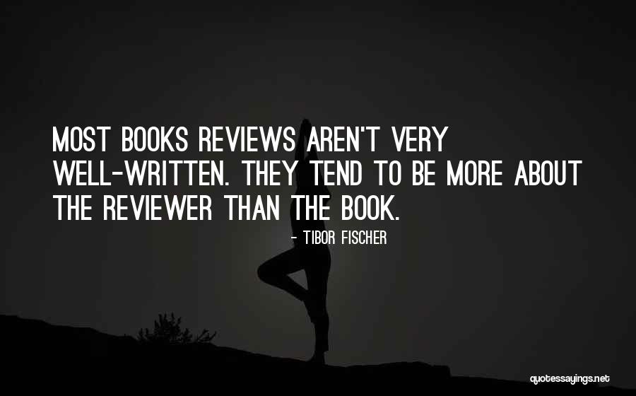 Tibor Fischer Quotes 1295502 Tibor Fischer Quotes 1295502