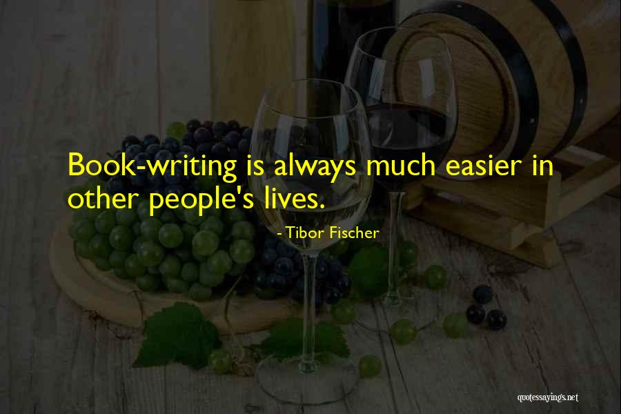 Tibor Fischer Quotes 1669277 Tibor Fischer Quotes 1669277