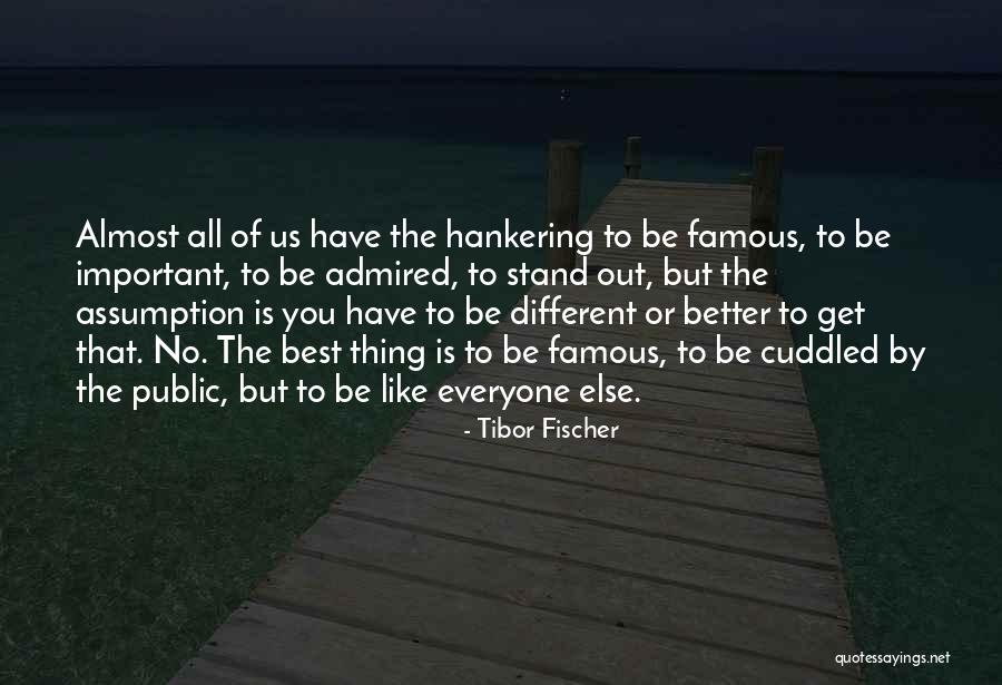 Tibor Fischer Quotes 2015688 Tibor Fischer Quotes 2015688