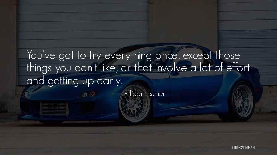 Tibor Fischer Quotes 529640 Tibor Fischer Quotes 529640
