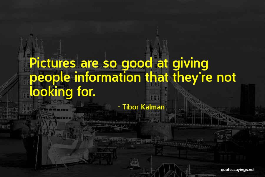 Tibor Kalman Quotes 1524854 Tibor Kalman Quotes 1524854