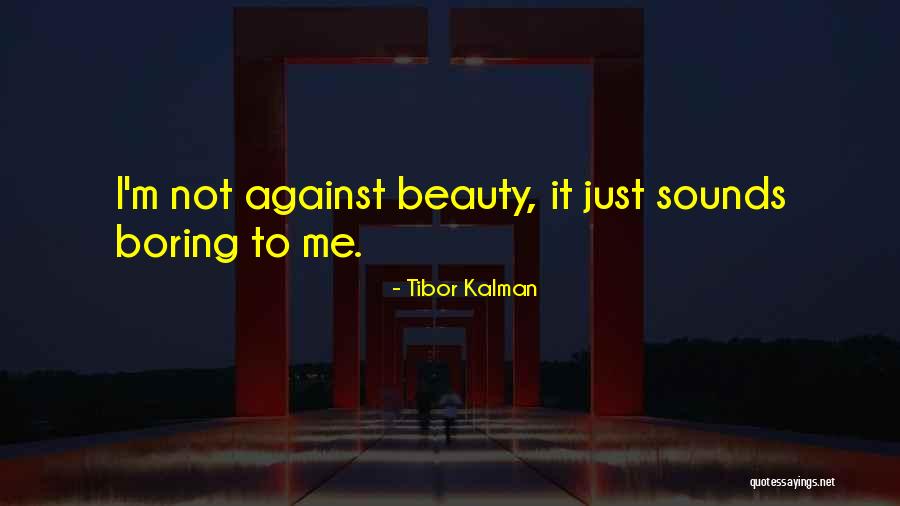 Tibor Kalman Quotes 207898