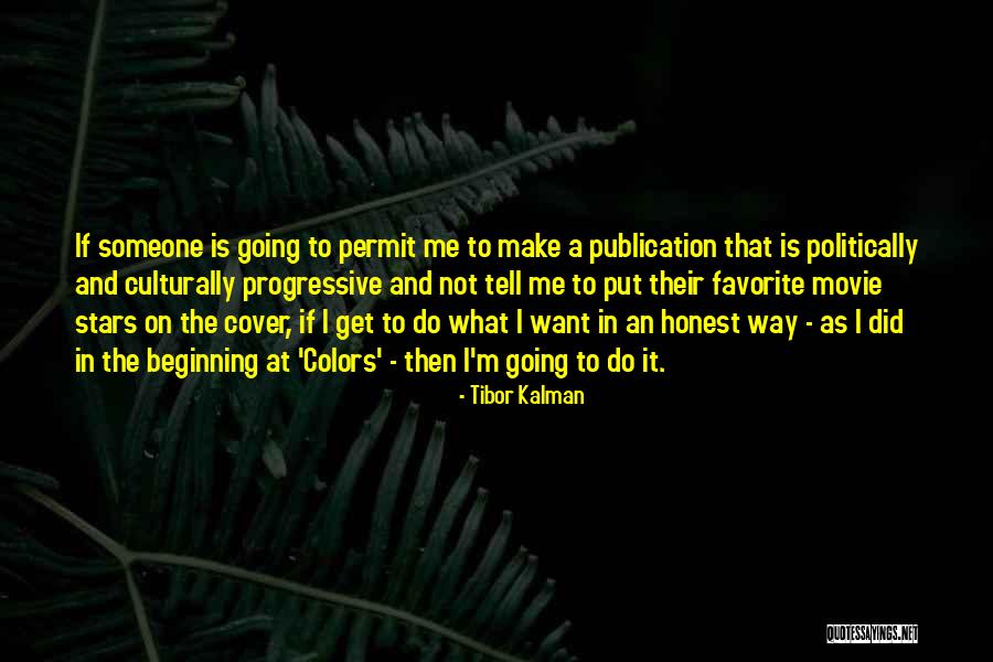 Tibor Kalman Quotes 661226 Tibor Kalman Quotes 661226