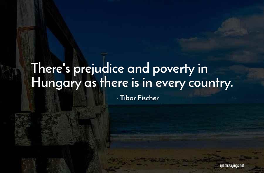Tibor Quotes By Tibor Fischer Tibor Quotes By Tibor Fischer