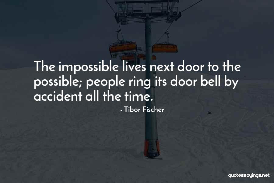 Tibor Quotes By Tibor Fischer Tibor Quotes By Tibor Fischer