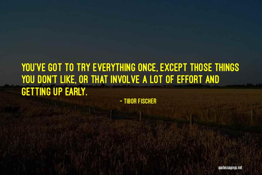 Tibor Quotes By Tibor Fischer Tibor Quotes By Tibor Fischer